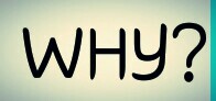 The word why in capital letters with a question mark in black with a white and faded blue background